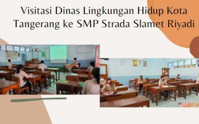 Visitasi Dinas Lingkungan Hidup Kota Tangerang ke SMP Strada Slamet Riyadi